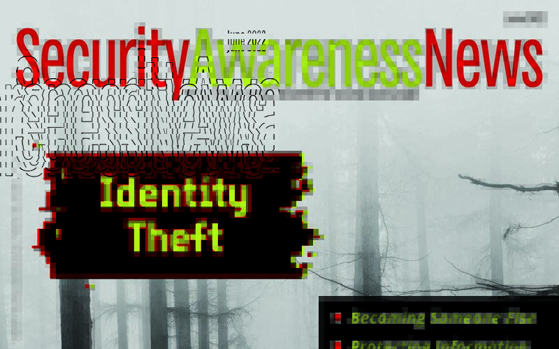 Security Awareness June 2023 - Identity Theft