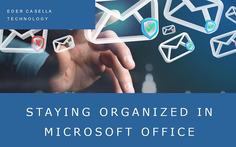 Staying organized in MS Office