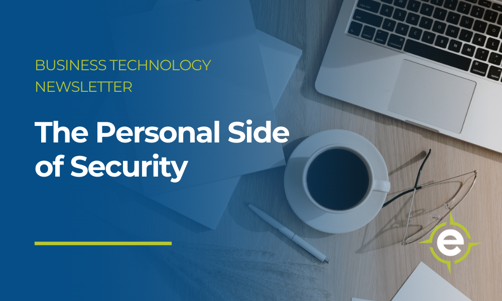 Technology newsletter - Personal side of security