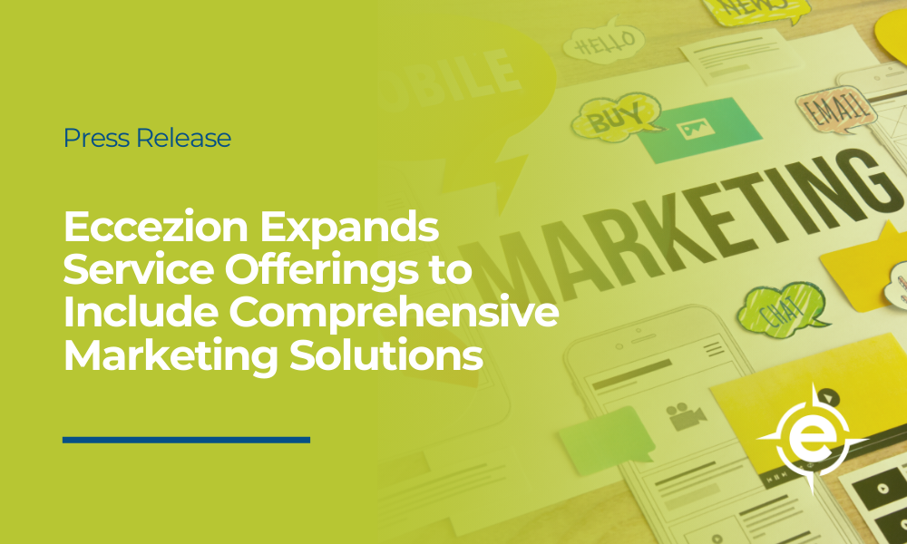Eccezion offering to include marketing solutions