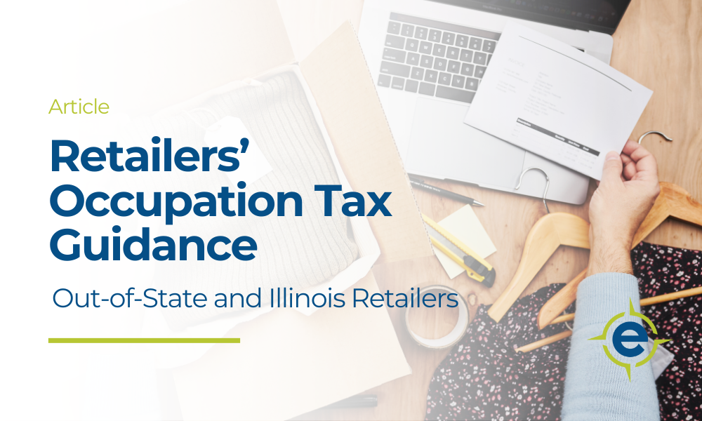 Retailers’ Occupation Tax Guidance for Out-of-State and Illinois Retailers