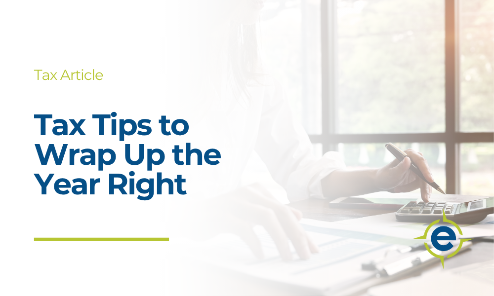 End of Year Tax Planning Tips