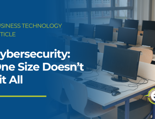 Cybersecurity: One Size Doesn’t Fit All