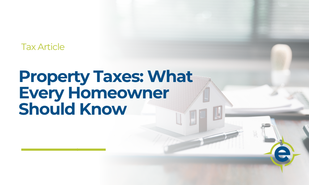 Property Taxes: What Every Homeowner Should Know