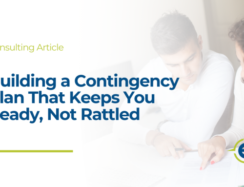 Building a Contingency Plan That Keeps You Ready, Not Rattled