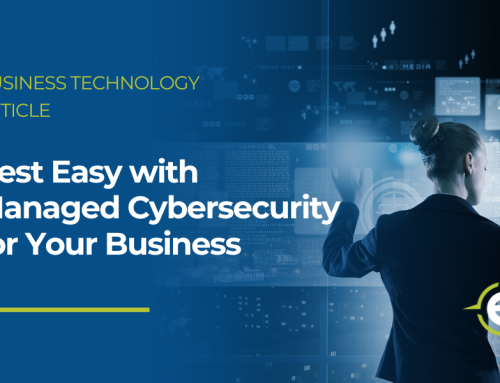 Rest Easy with Managed Cybersecurity for Your Business