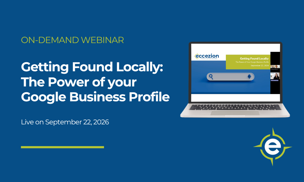 On-Demand Webinar: Getting Found Locally - The Power of your Google Business Profile