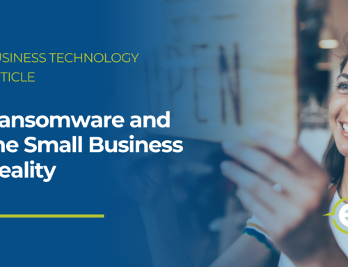 Ransomware and the Small Business Reality